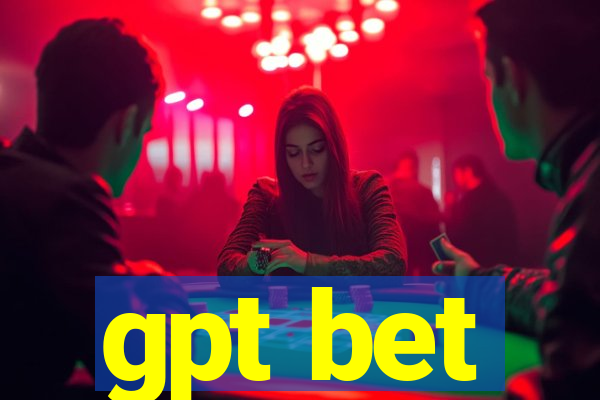 gpt bet